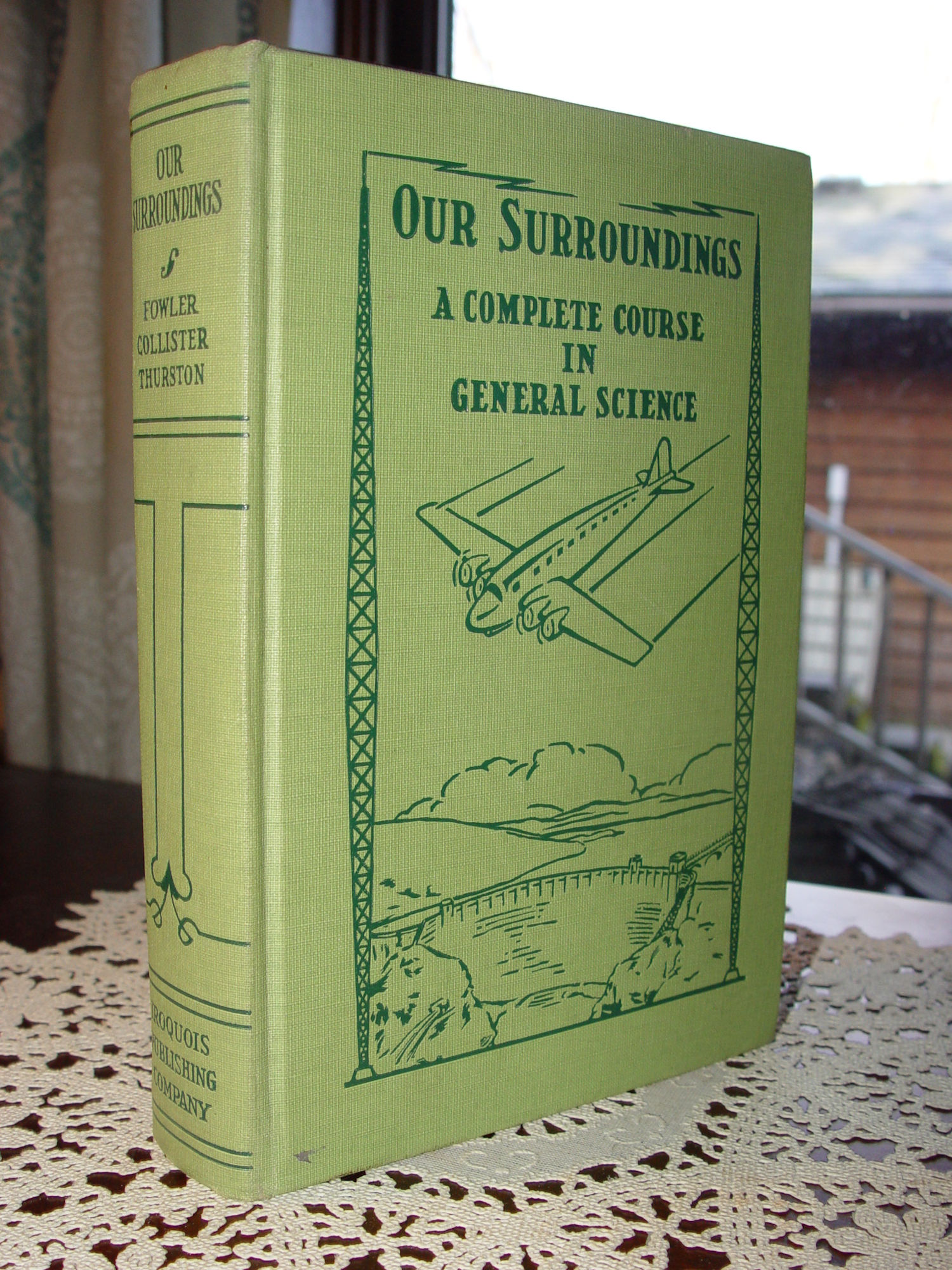 Our Surroundings: A Complete General
                        Science 1943 Fowler, Collister, Thurston