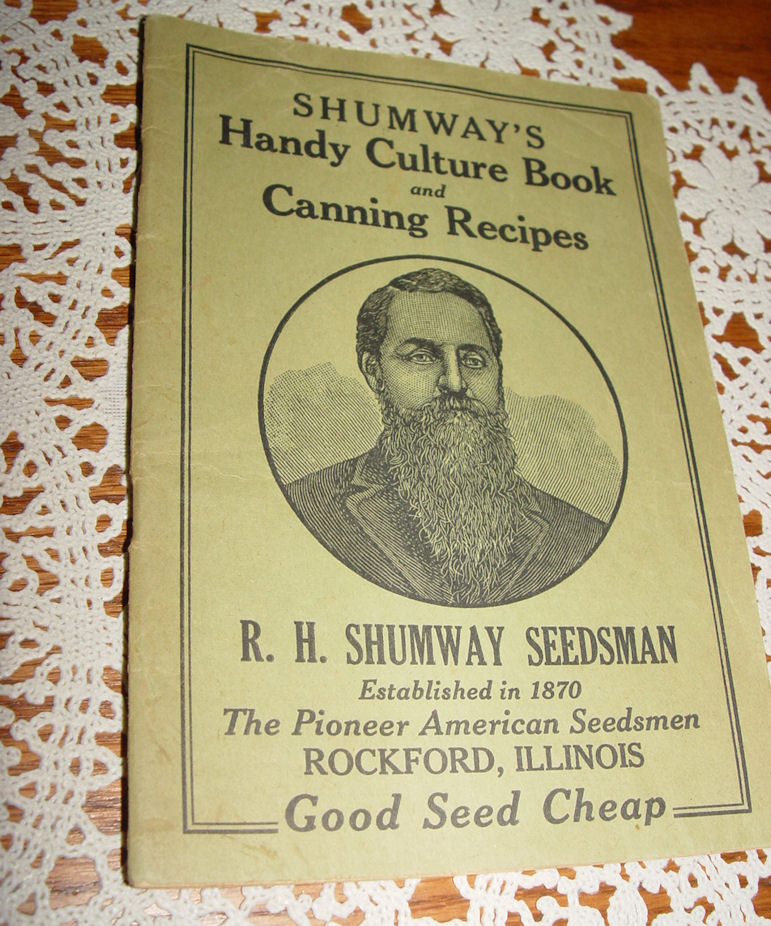 Shumway's Handy
                        Culture Seed Book and Recipes