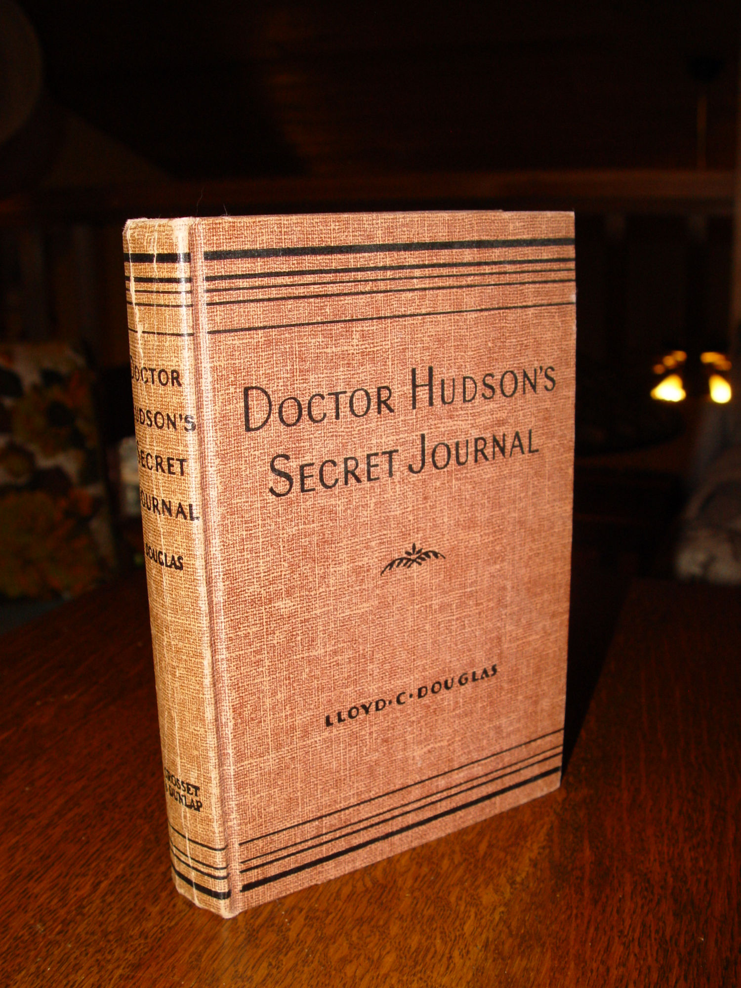 Doctor Hudson's Secret Journal 1939 by
                        Lloyd Douglas