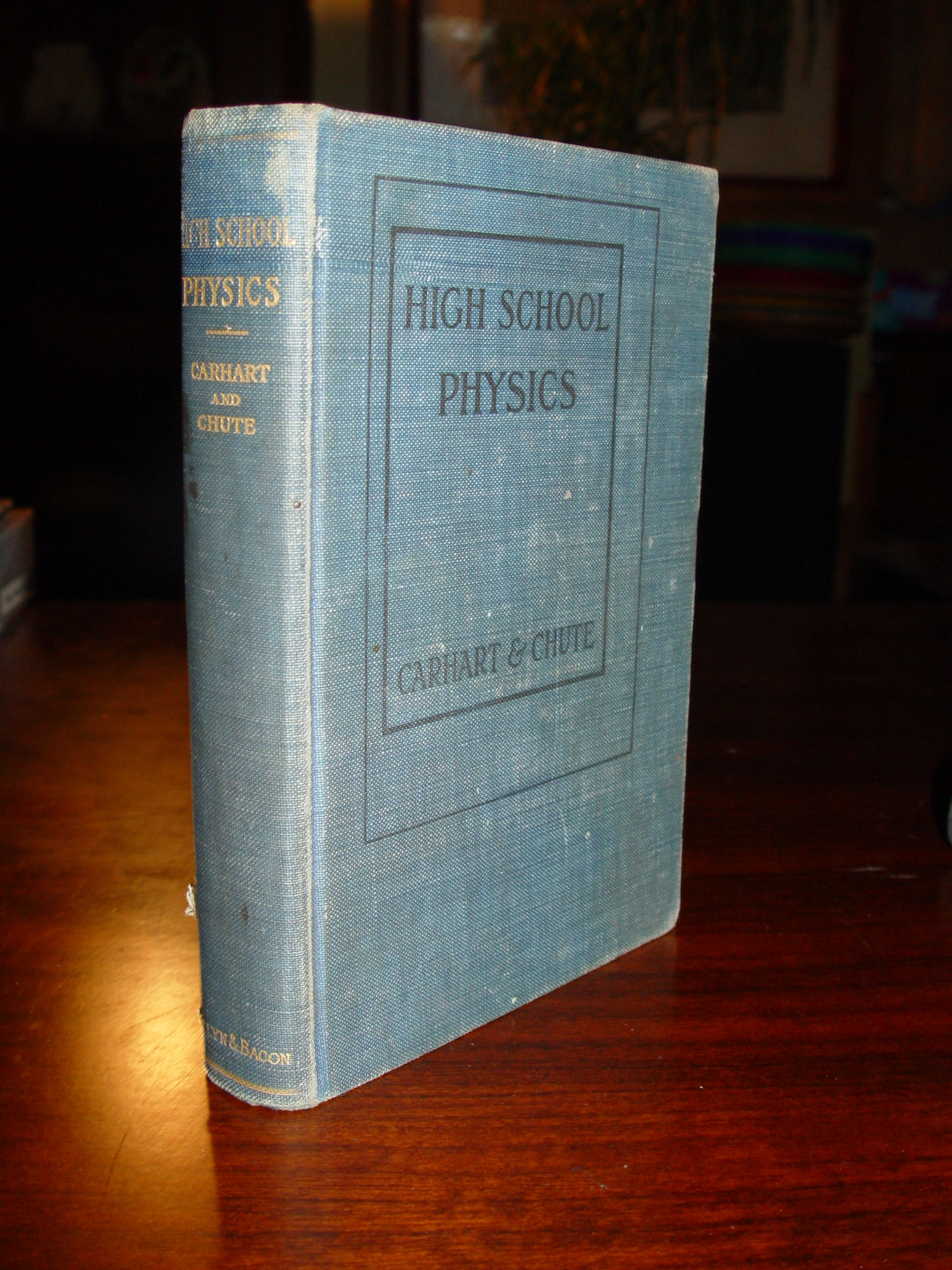 High School Physics Carhart & Chute;
                        Allyn and Bacon, 1907