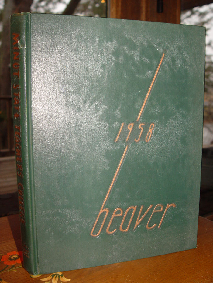 1958 BEAVER
                        Minot North Dakota State Teachers College
                        Yearbook