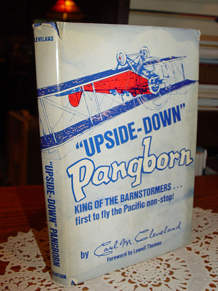 Upside-down
                        Pangborn, King of the Barnstormers 1978 by Carl
                        M. Cleveland