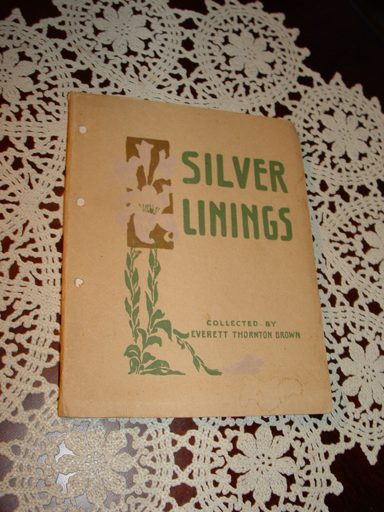 Silver Linings
                        1912 Poetry Collected by Everett Thornton Brown