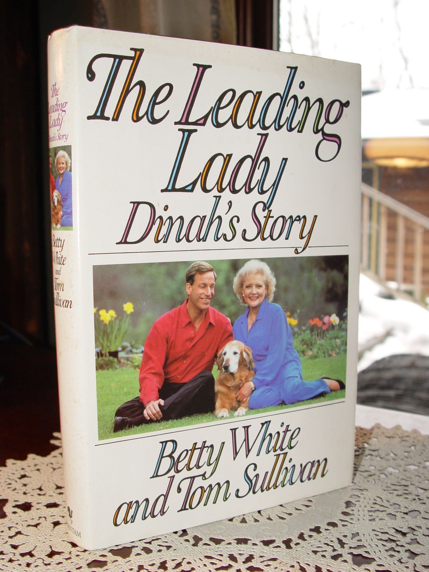 The Leading
                        Lady: Dinah's Story 1991 by Betty White, Tom
                        Sullivan