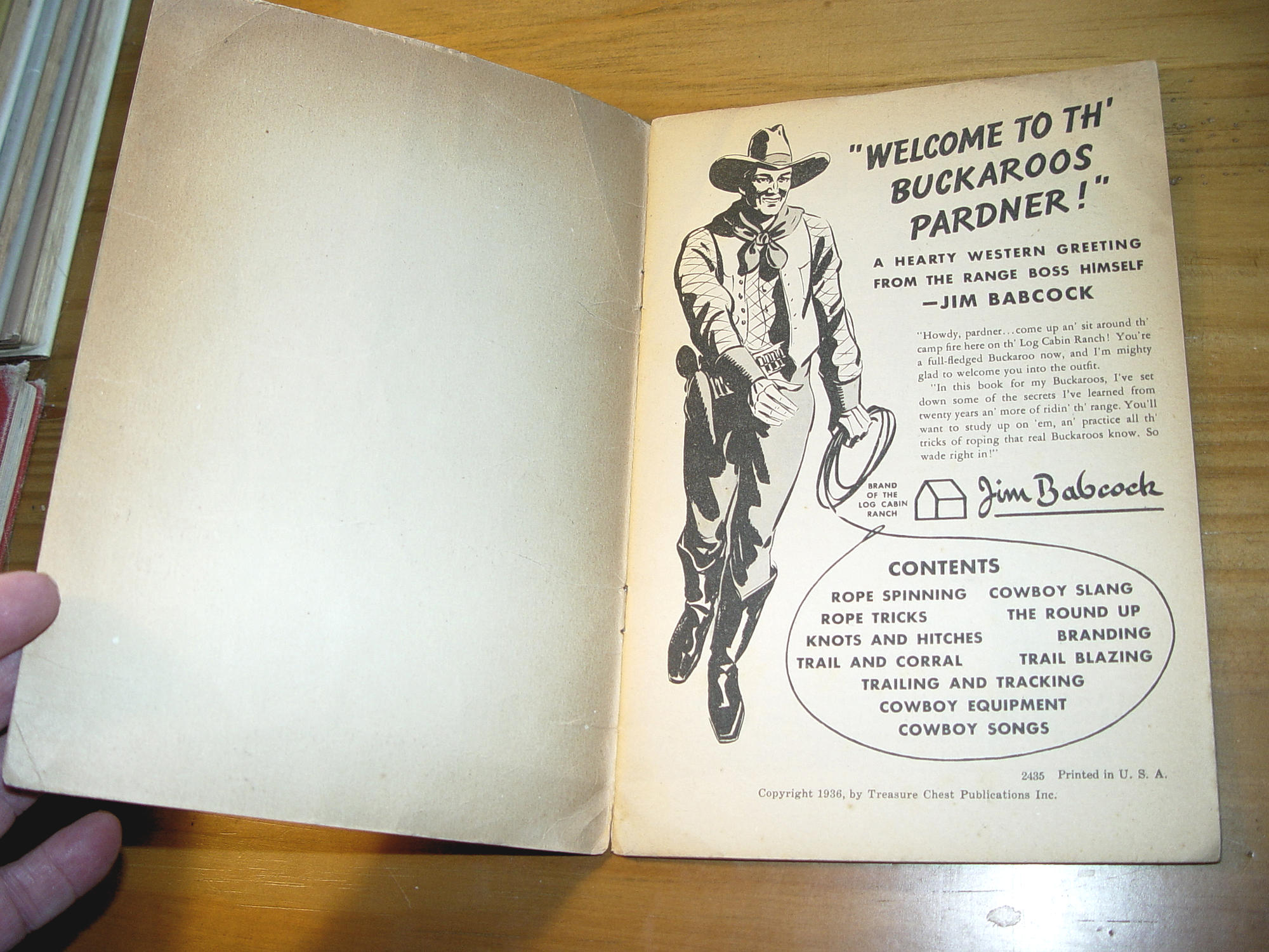 Jim Babcock’s Buckaroo Book –
Treasure Chest Publications, 1936 – Cowboy
Tricks & Songs