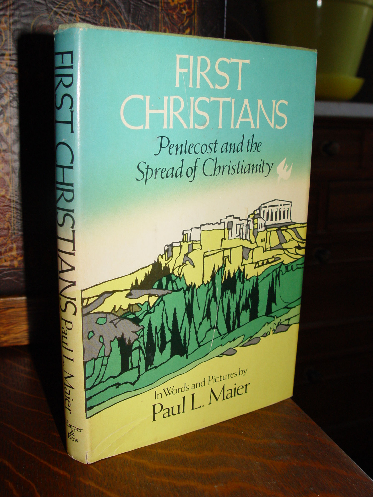 First Christians:
                        Pentecost and the spread of Christianity 1976 by
                        Paul L. Maier