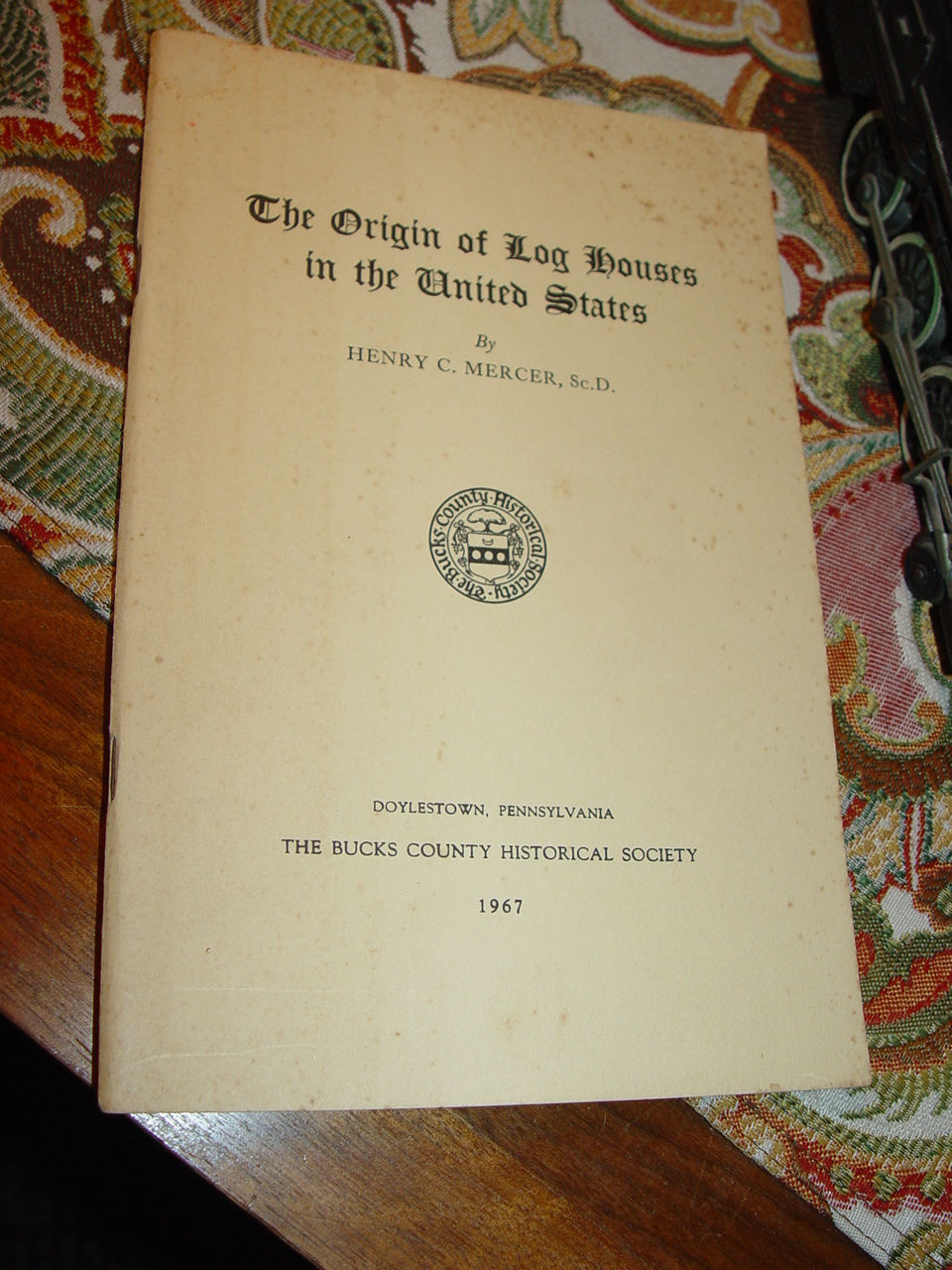 The Origin of Log Houses in the United States,
                Mercer; Bucks County 1967