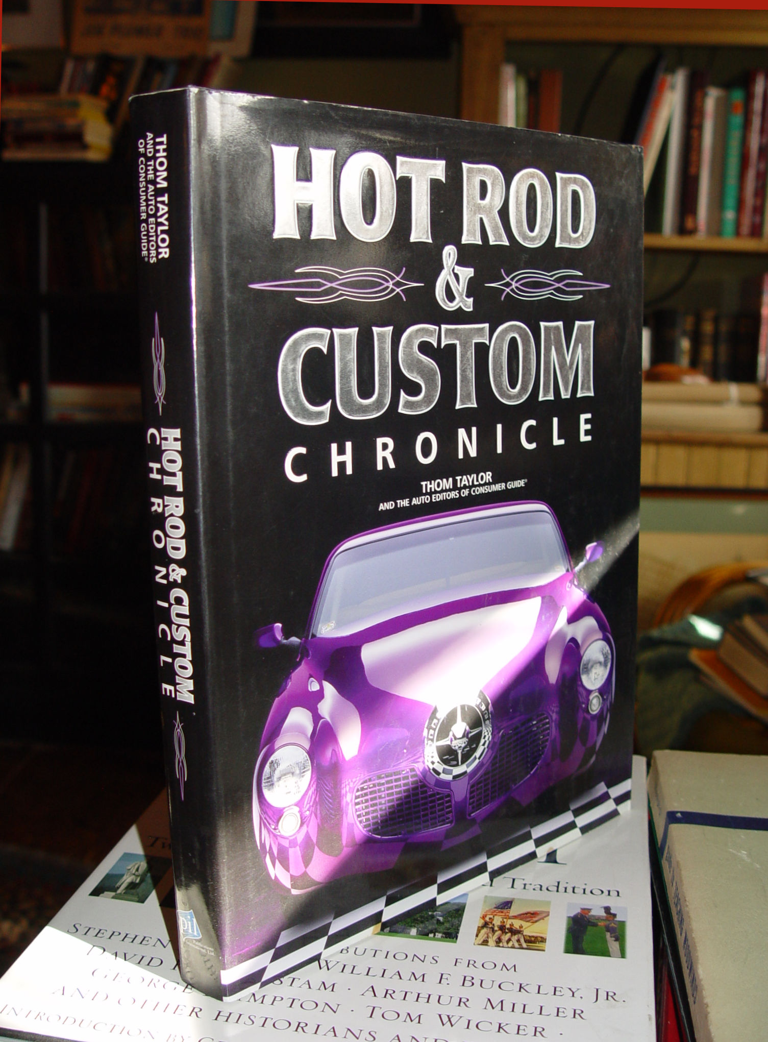 Hot Rod & Custom Chronicle by Thom
                        Taylor 2006 1st Ed.