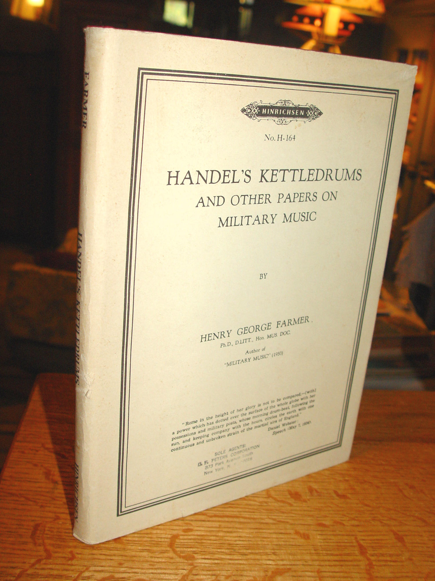 Handel's Kettledrums & Other Papers on
Military Music 1965 Henry G. Farmer