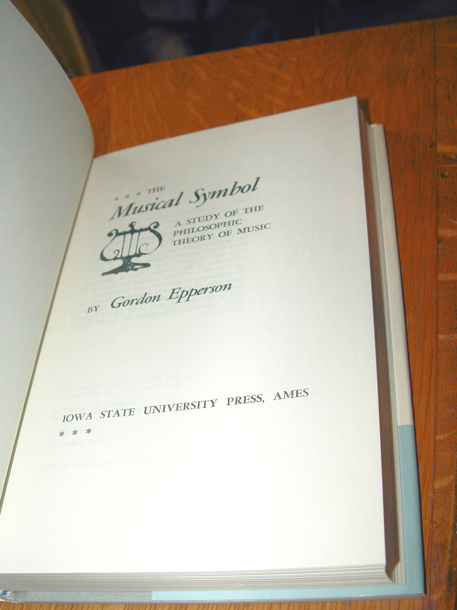 The musical symbol: a study of the
philosophic theory of music 1967 Gordon
Epperson