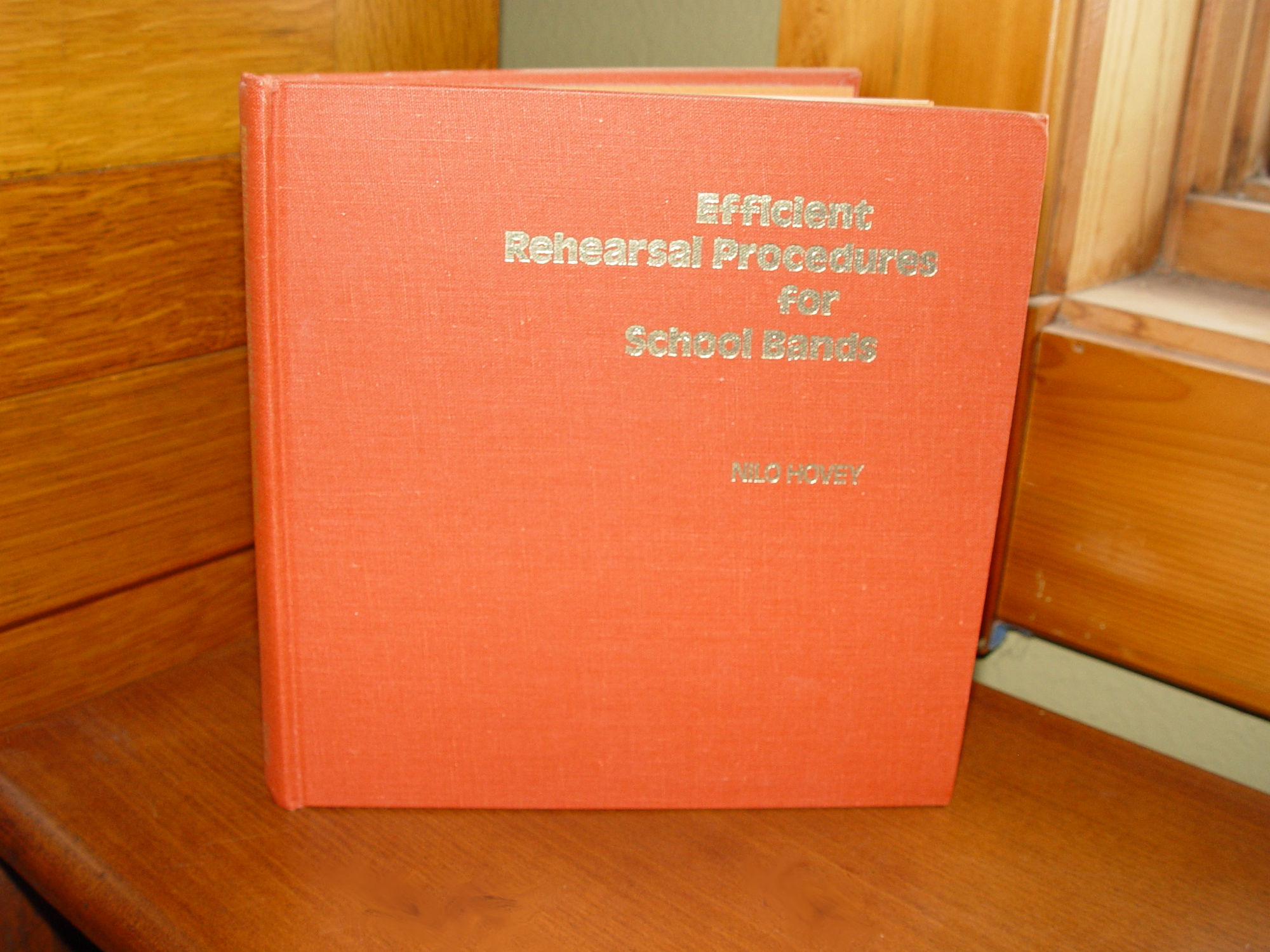 Efficient Rehearsal Procedures for School
                        Bands 1976 by Nilo Hovey