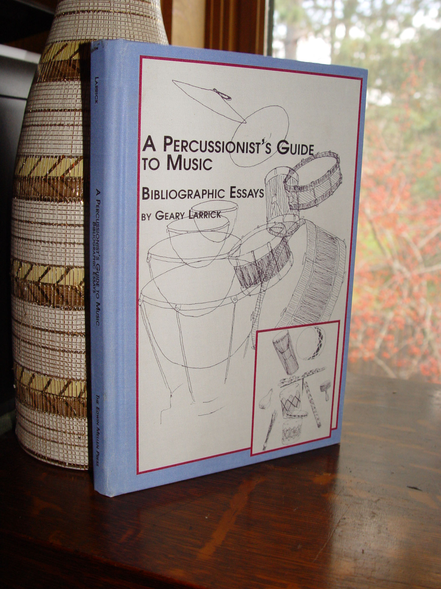 A Percussionist's Guide to Music:
                        Bibliographic Essays 2002 by Geary Larrick