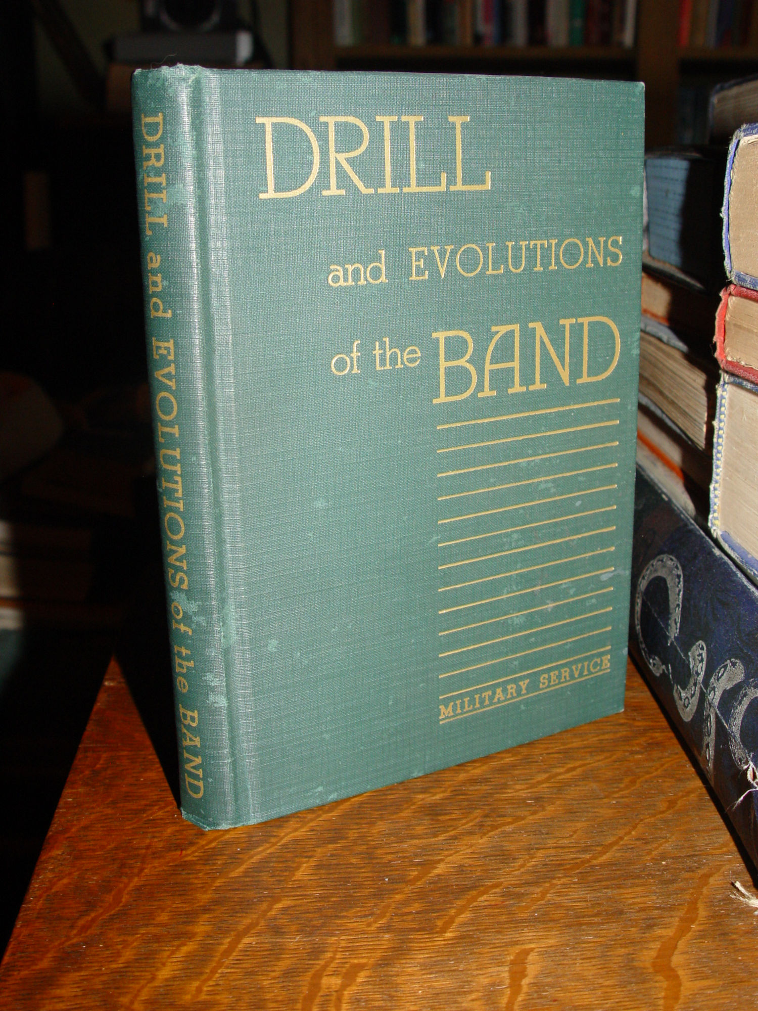 Drill and Evolutions of the Band 1943 by
                        Russel B. Reynolds