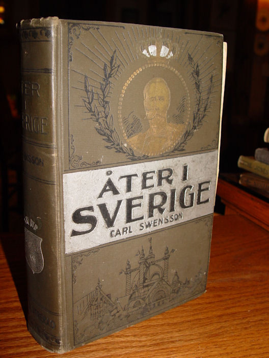 åter I Sverige bilder och minnen Swedish
                        1898 by Carl Swensson