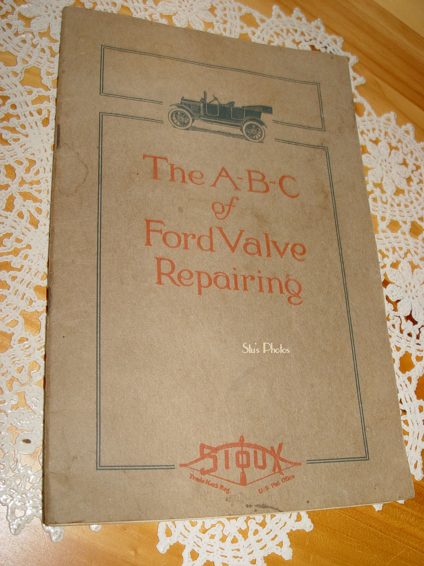 “Little Sioux”
                        The ABC of Ford Valve Repairing Auto Repair,
                        Tool Manual