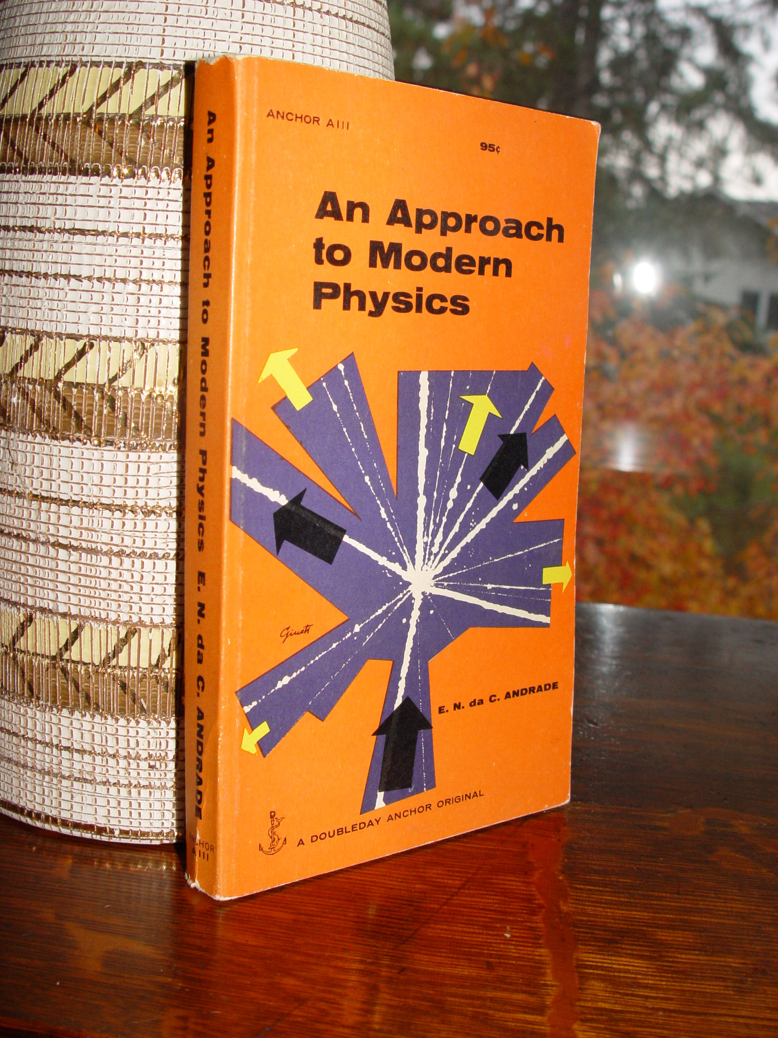An Approach to Modern Physics by E Andrade,
                        Doubleday Anchor, 1956