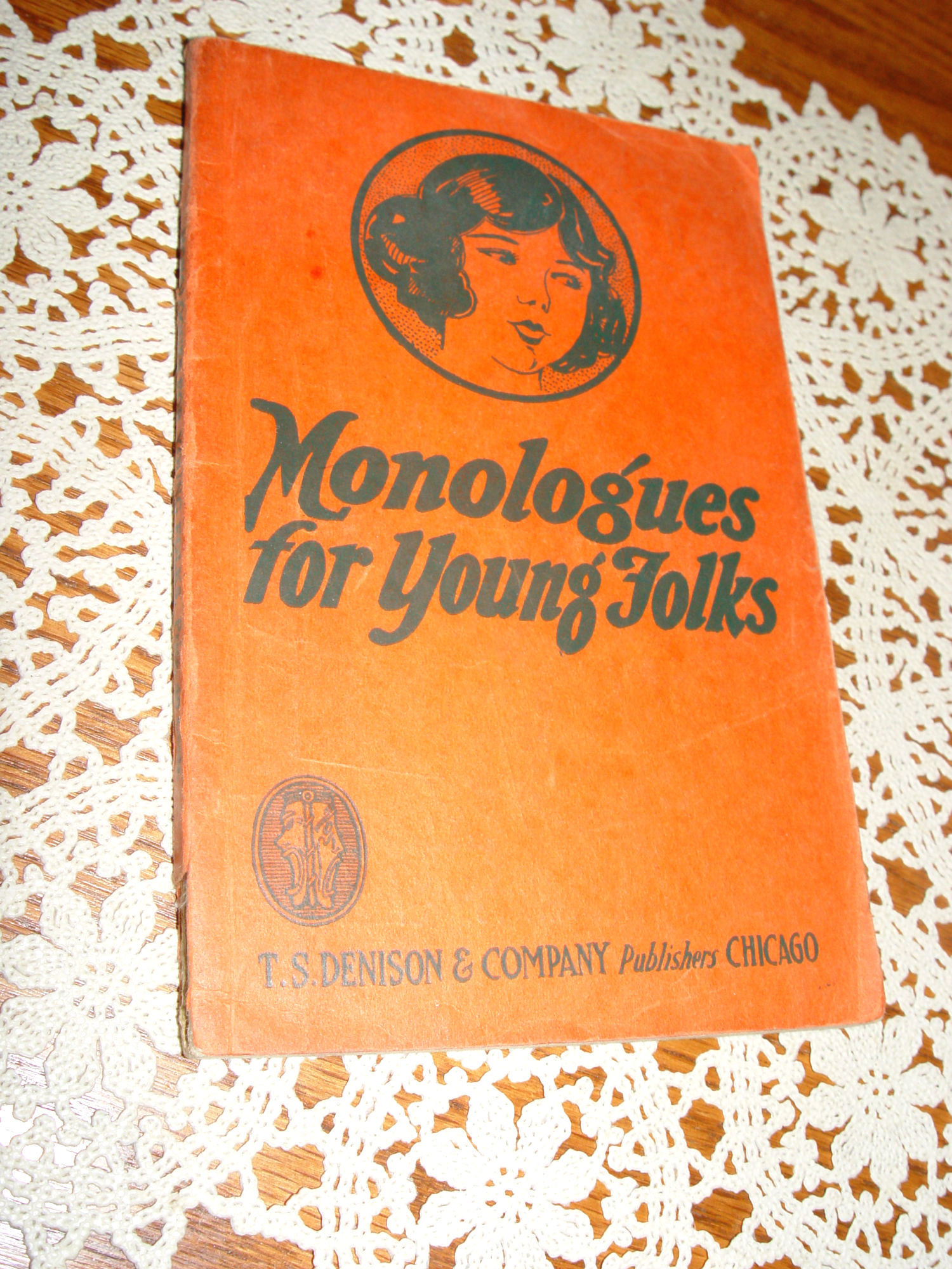 Monologues for Young Folks 1909
                        (Vaudeville) Denison & Co.