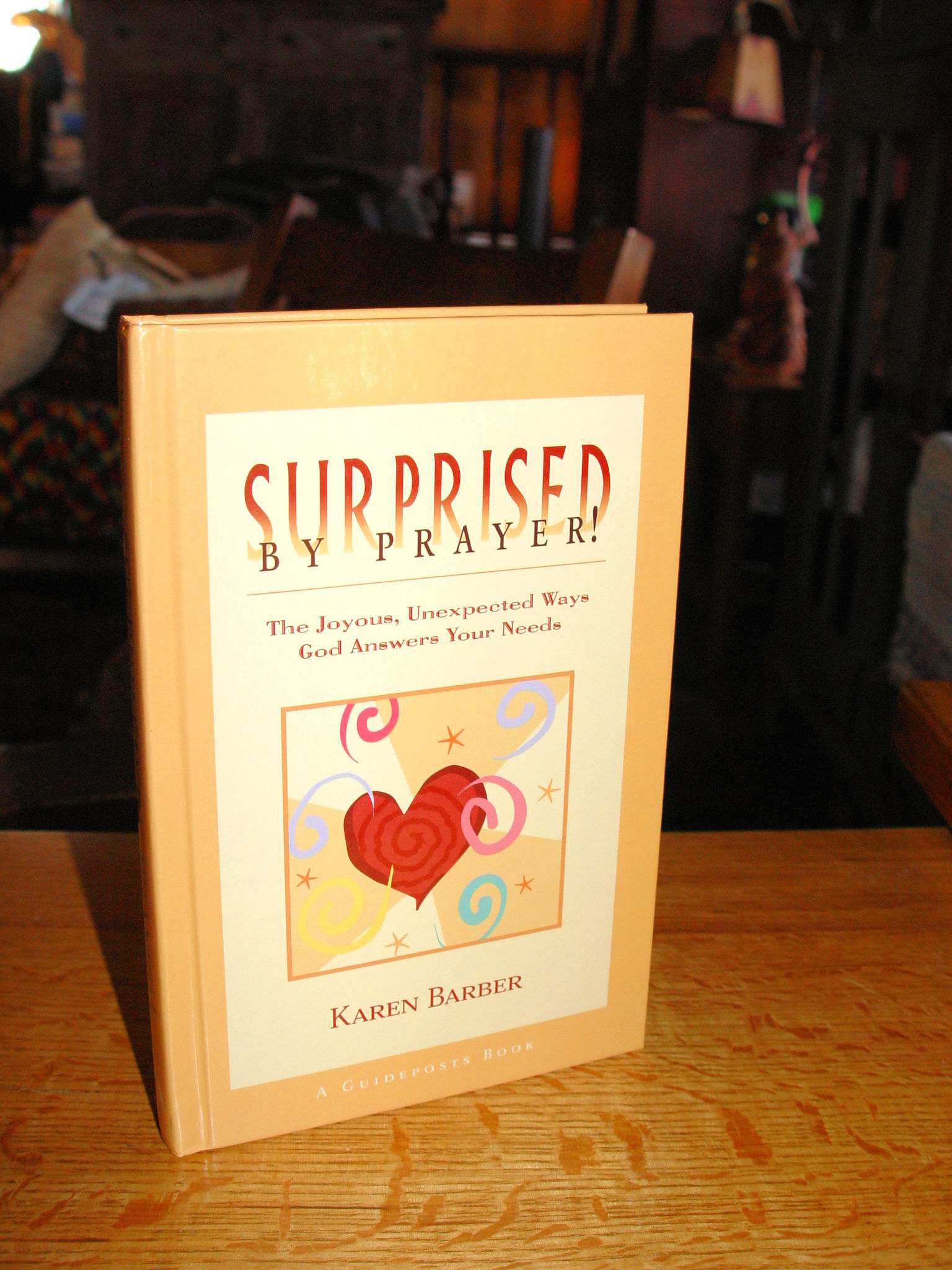 Surprised by
                        Prayer: The Joyous, Unexpected Ways God Answers
                        your Needs 2001 (Guideposts Book)