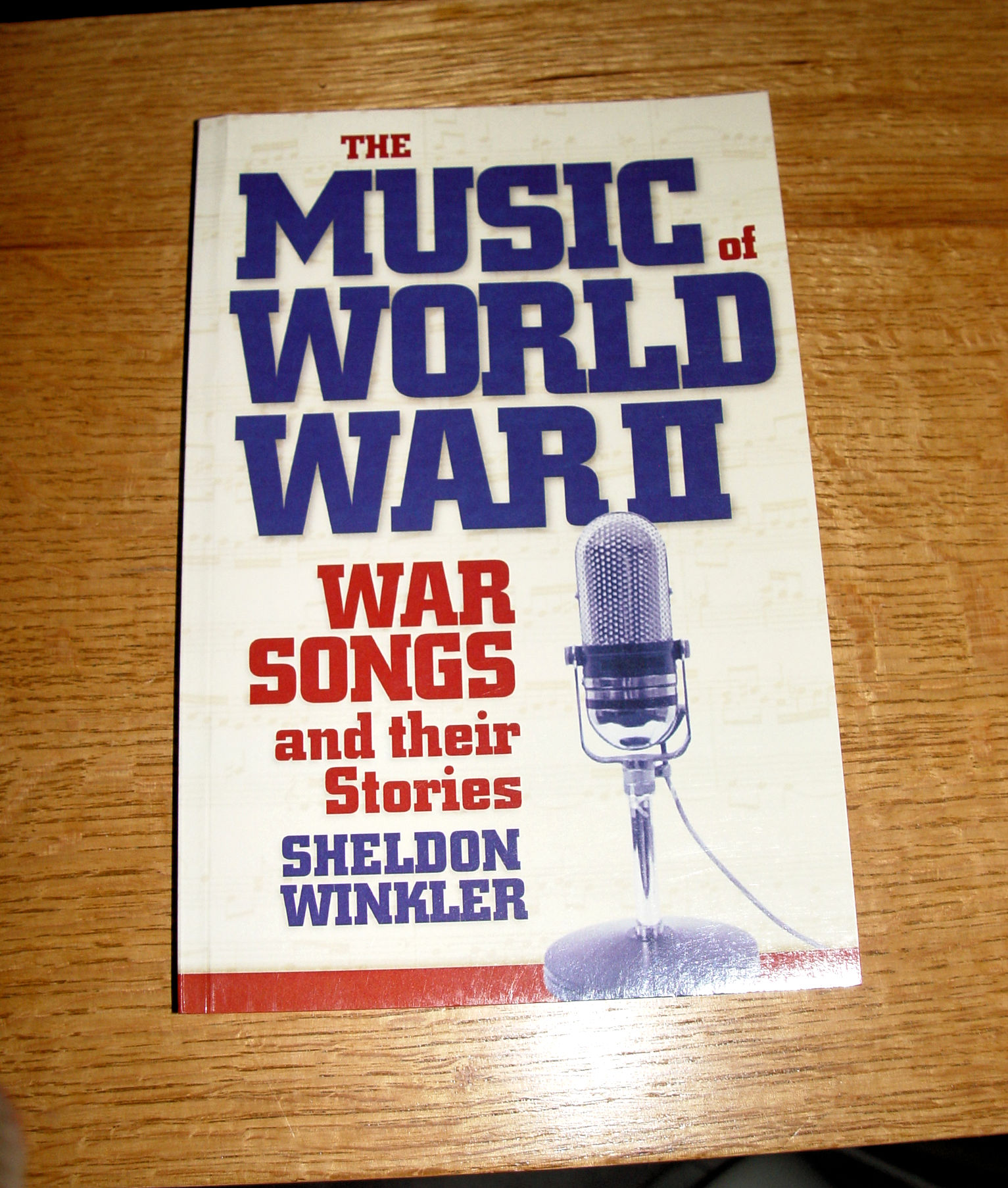 The Music of World War II: War Songs and
                        Their Stories 2013 S. Winkler