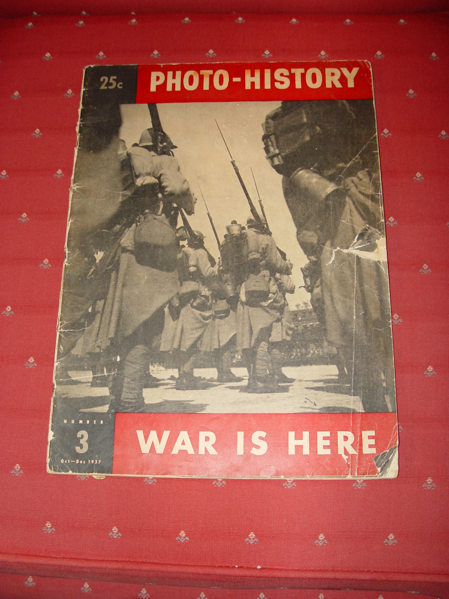 Photo-History
Oct-Dec 1937 Number 3 War is Here (WWII
Magazine)