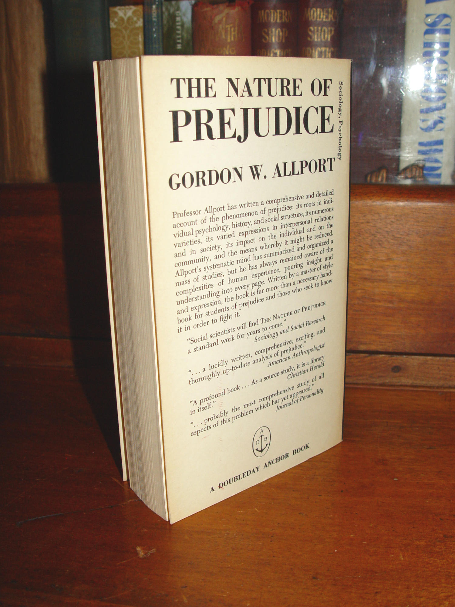The Nature of Prejudice by Gordon W.
Allport 1958 Doubleday Anchor Psychology
Classic