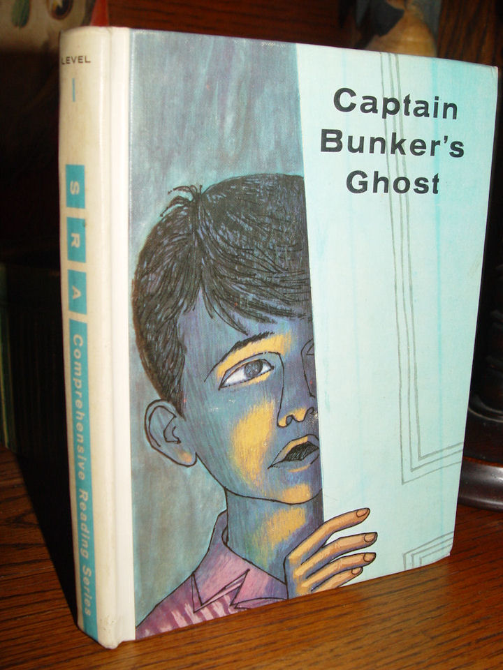 Captain Bunker's Ghost SRA School Reader
Level 1966