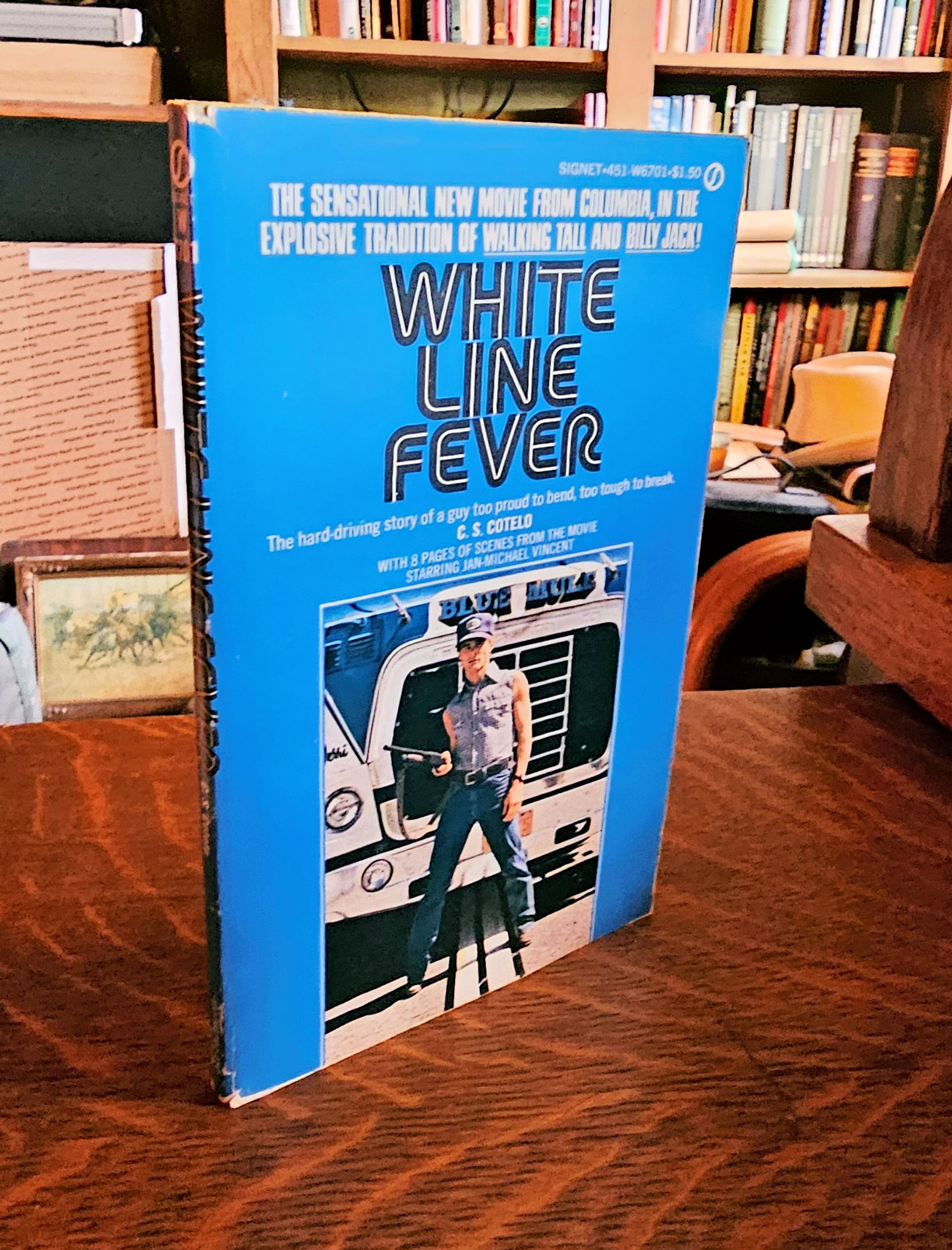 White Line Fever by C.S. Cotelo 1st Signet Ed PB
                1975