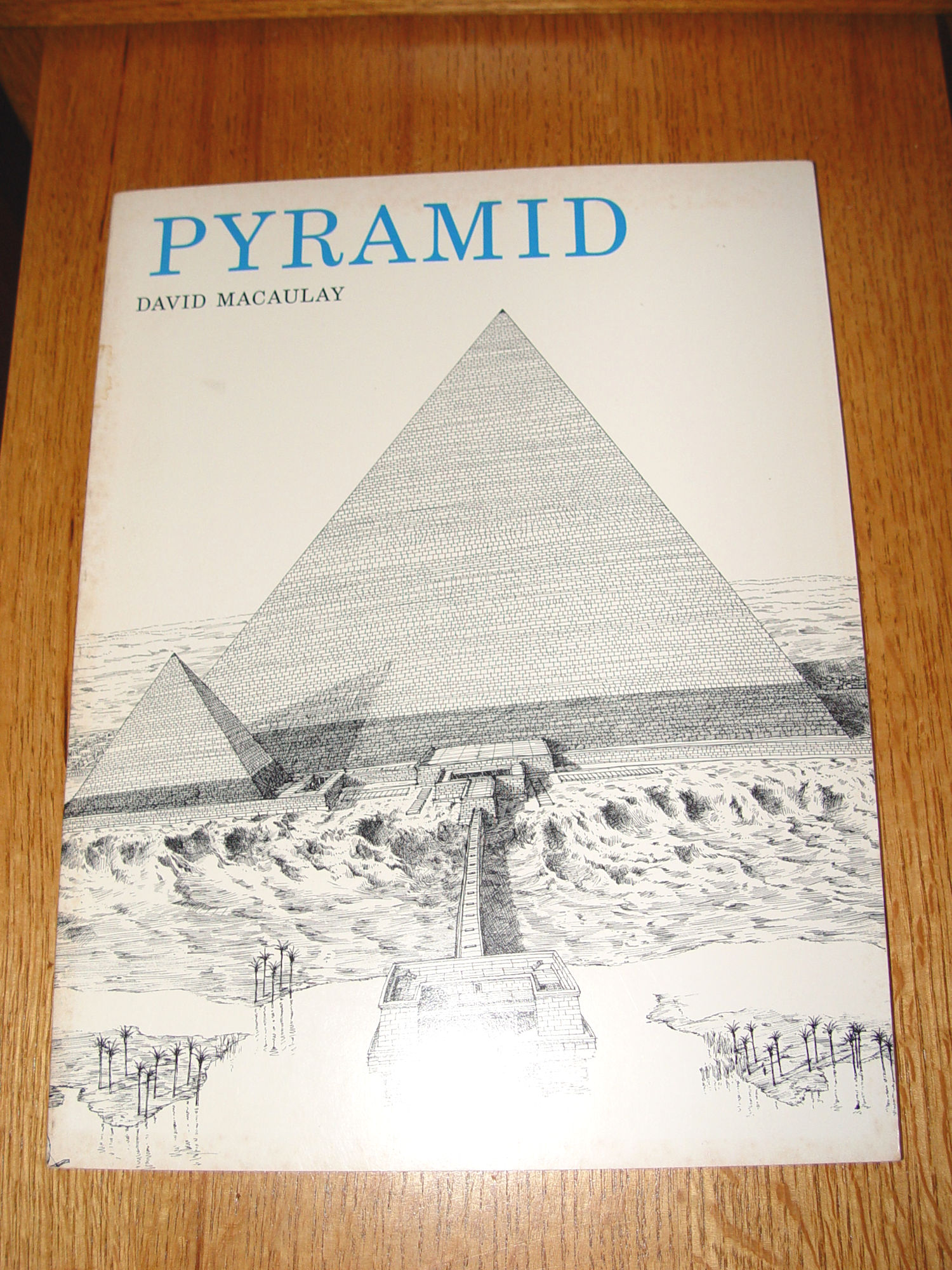 Pyramid -
                        Architectural design book by David Macaulay
                        1975