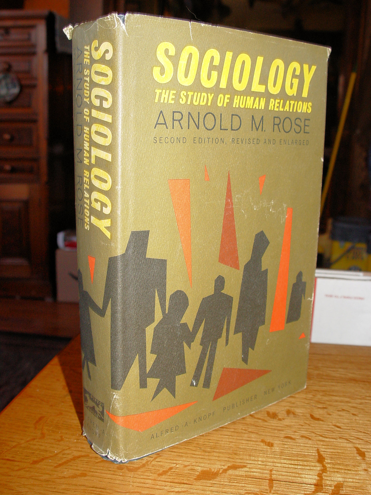 Sociology: The Study of Human Relations
                        1967 HC by Arnold M. Rose