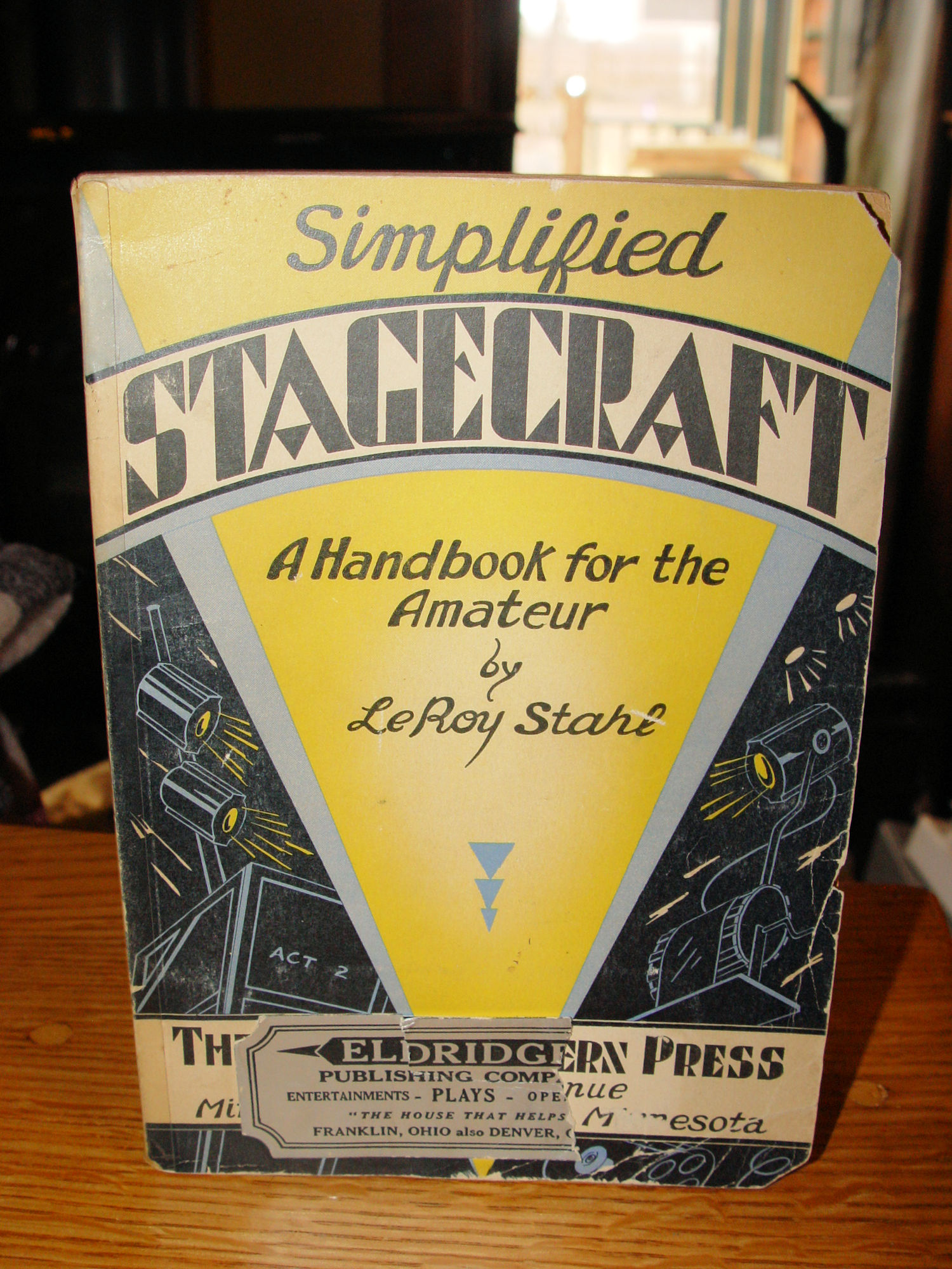 1938 Simplified Stagecraft: A Handbook for
                        the Amateur Vaudeville, Theater L. Stahl