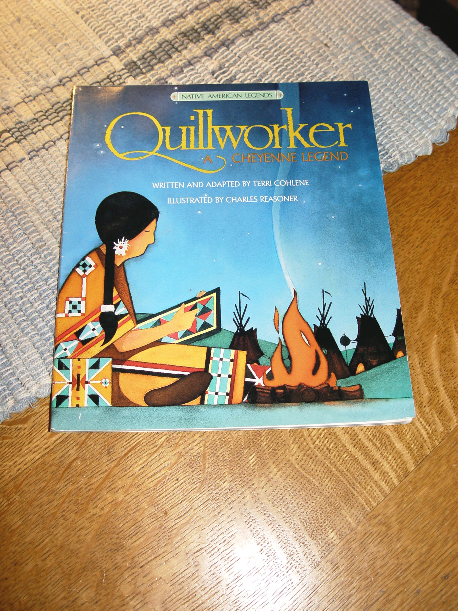 Quillworker: A
                        Cheyenne Legend 2001 - Native American Legends
                        series
