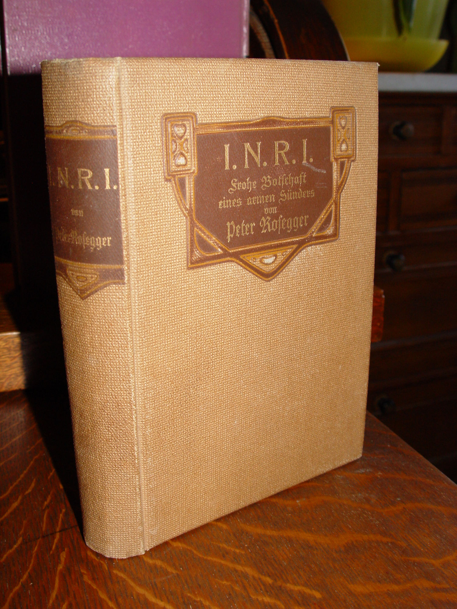 I. N. R. I. Frohe Botschaft eines armen
                        Sünders 1905 by Peter Rosegger