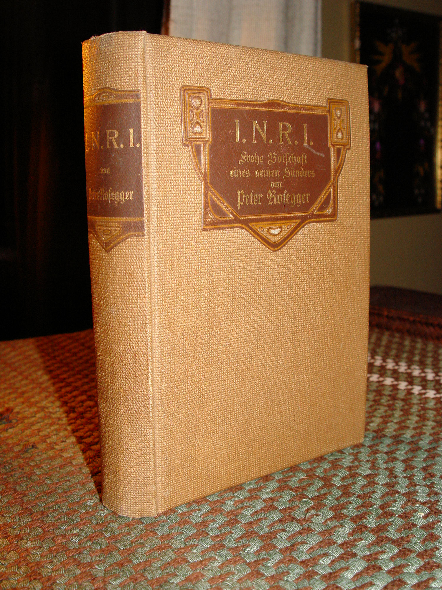 I. N. R. I. Frohe Botschaft eines armen
                        Sünders 1905 by Peter Rosegger