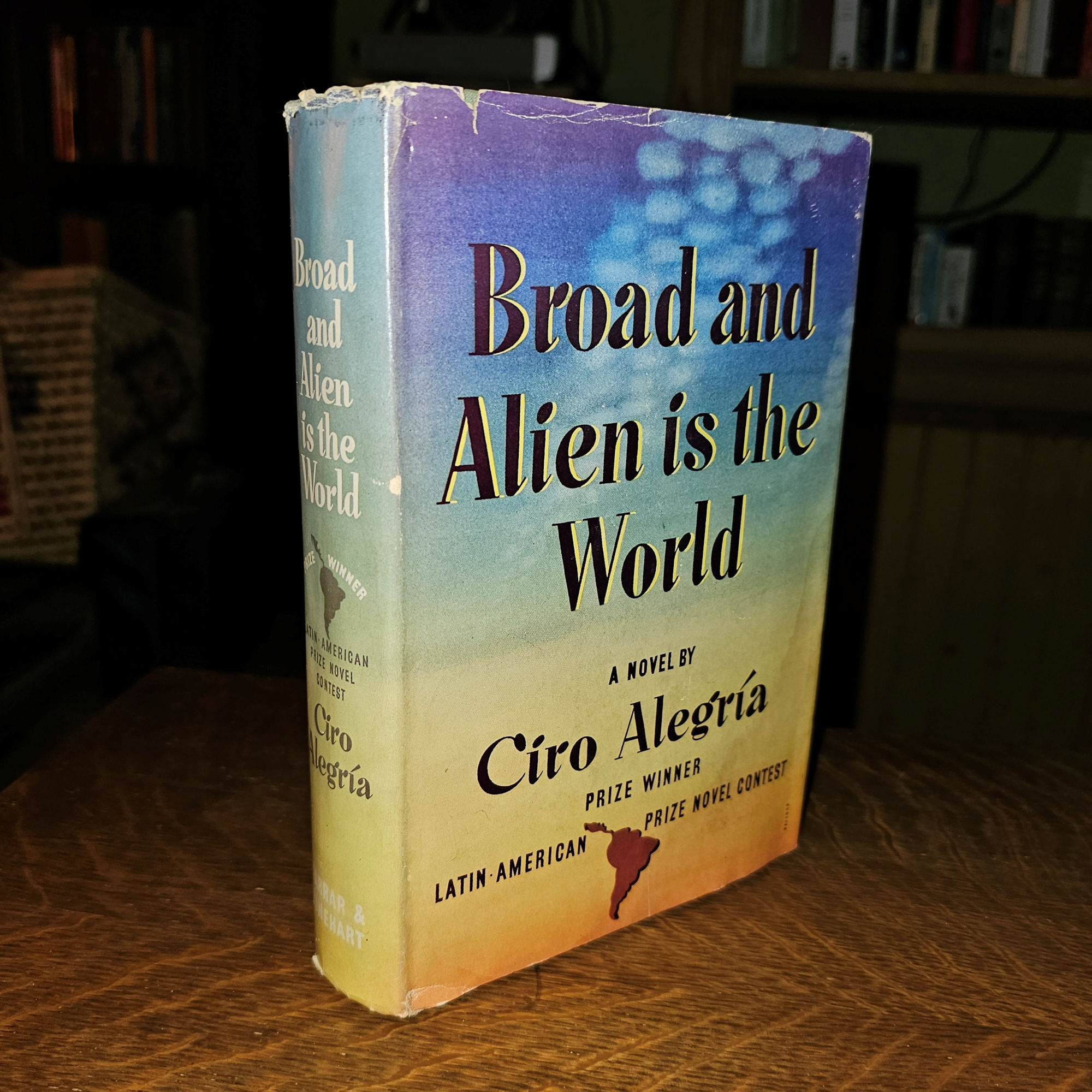 Broad and Alien is the World, 1941 by Ciro
                        Alegría