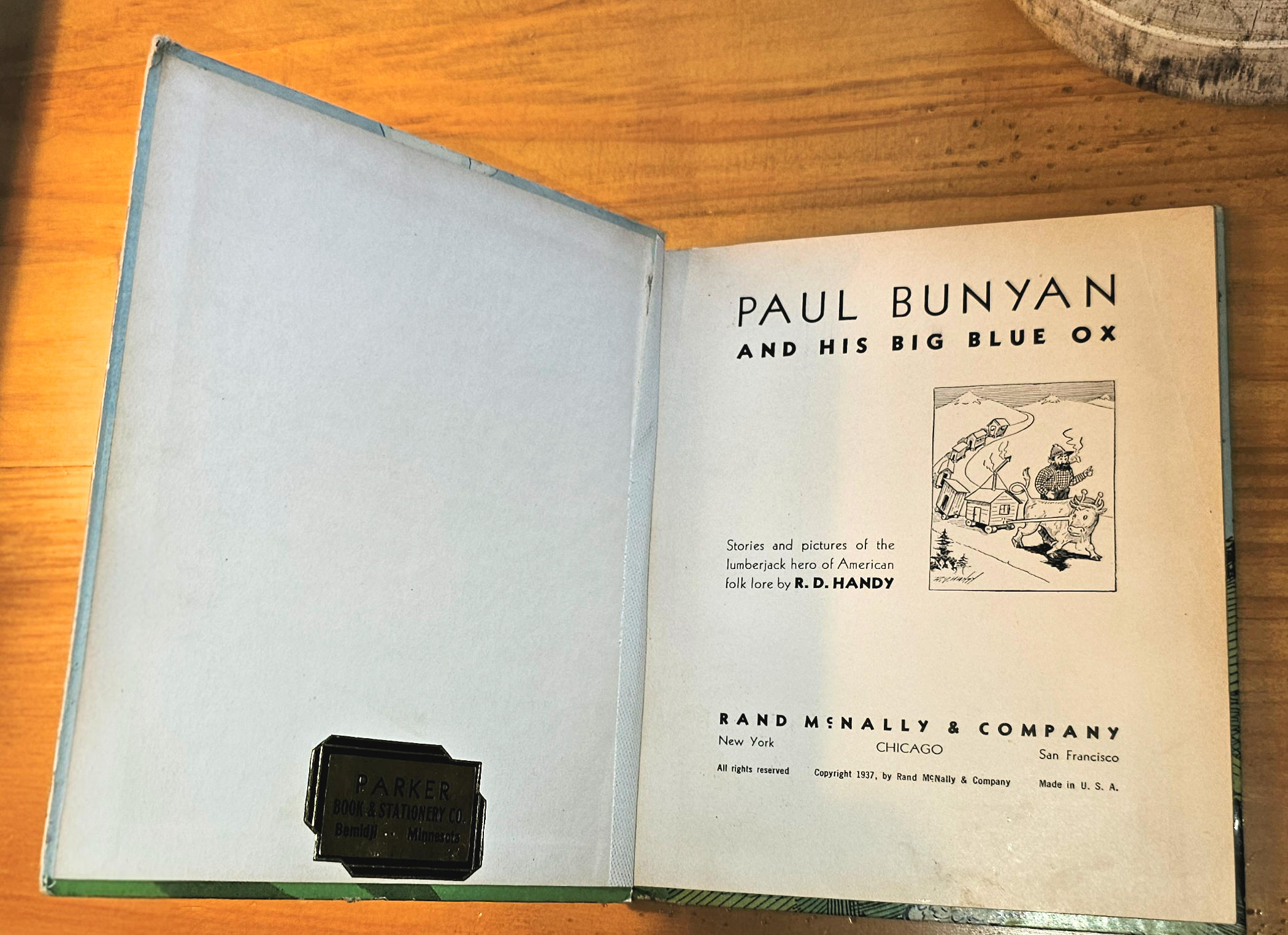 Paul Bunyan and His Big Blue Ox (1937) —
Rand McNally & Co. — R.D. Handy