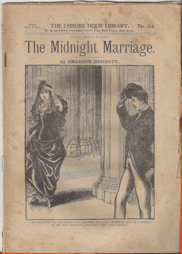The Leisure Hour Library Books No. 354 -
                        The Midnight Marriage Emerson Bennett