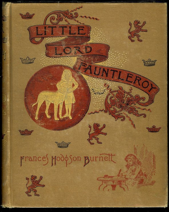 Little Lord Fauntleroy by Frances Hodgson
                        Burnett 1886