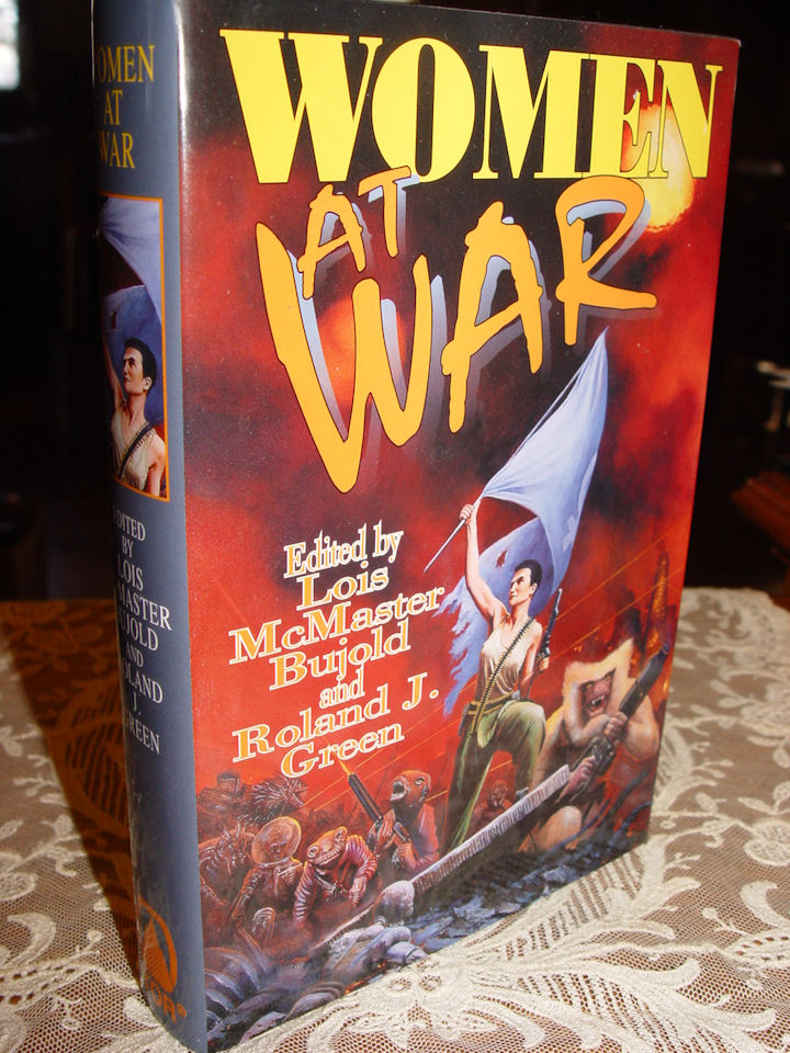 Women at War by Lois McMaster Bujold,
                        Roland J. Green 1995