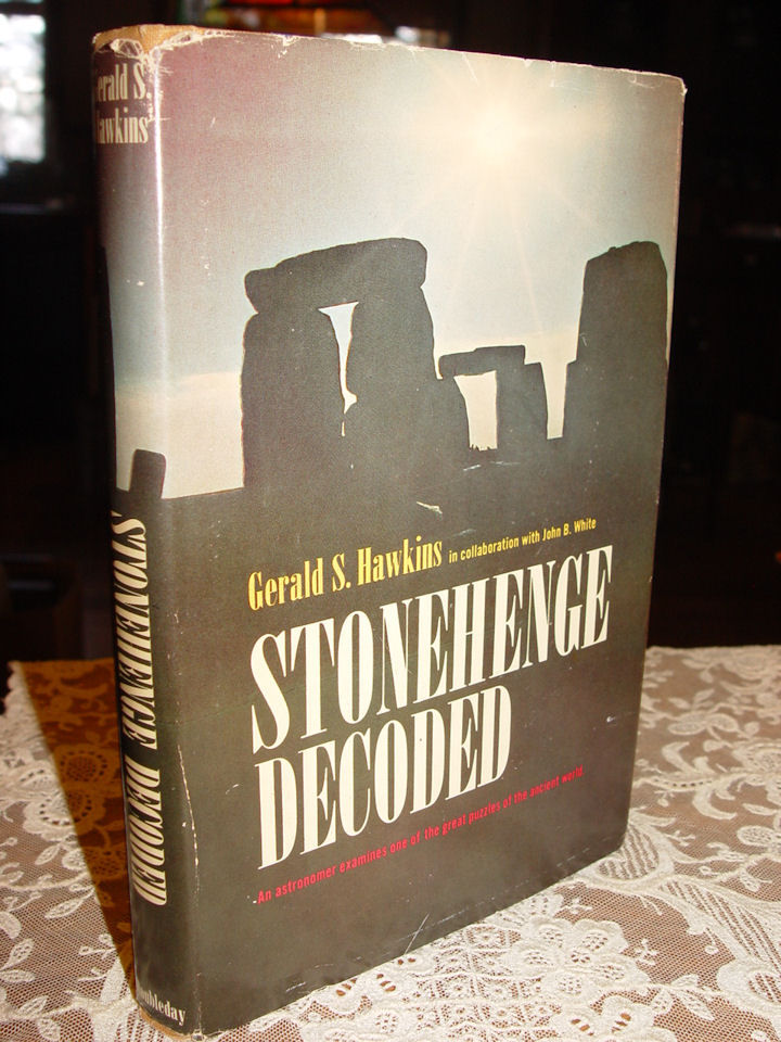 Stonehenge Decoded 1965 by Gerald S Hawkins