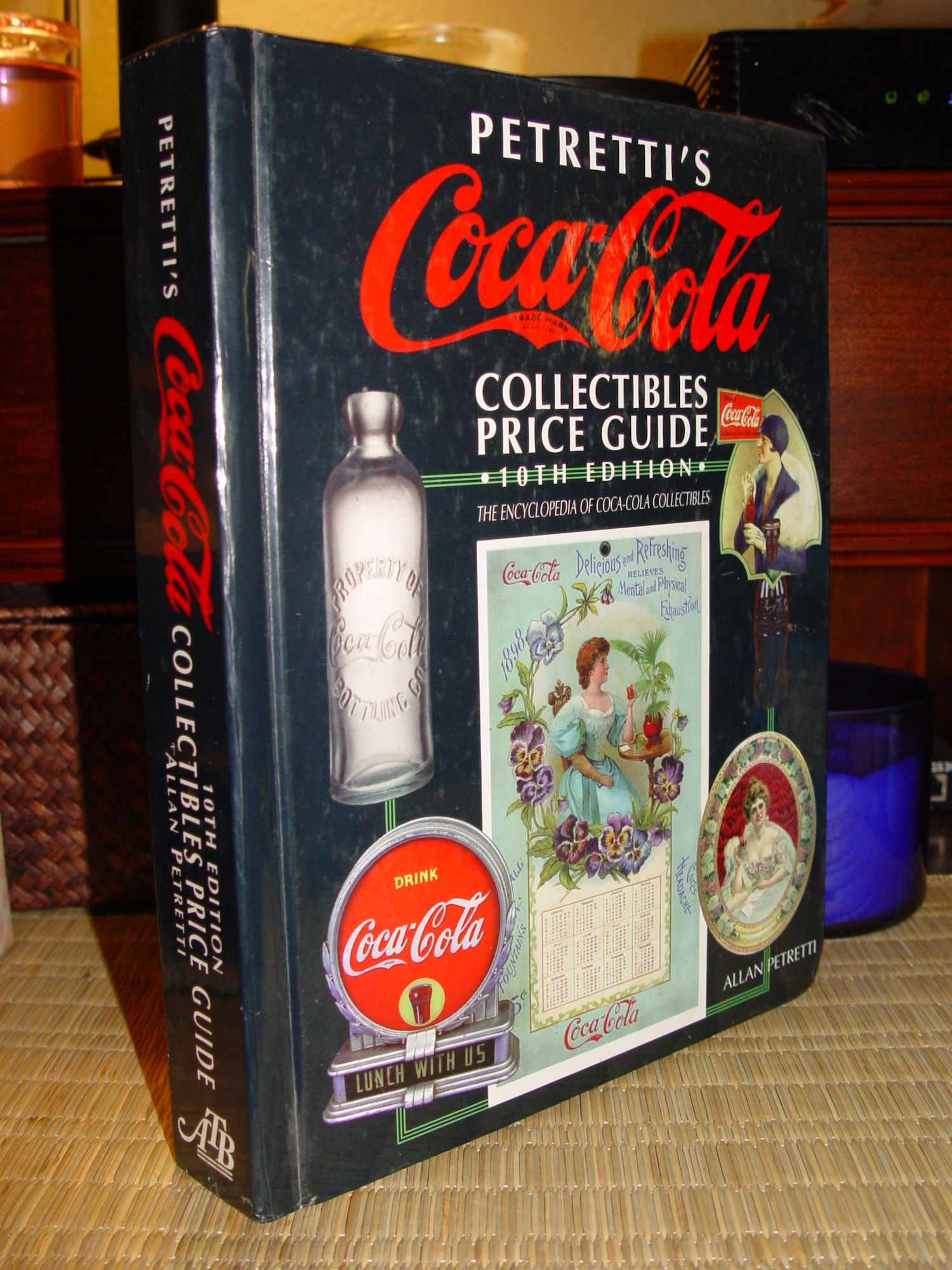 Petretti's Coca-Cola Collectibles Price
                        Guide 10TH Ed. 1997