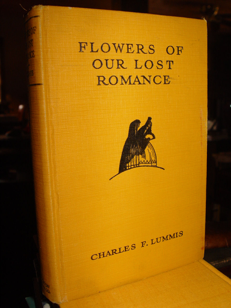 Flowers Of Our Lost Romance 1929 by Charles
                        F. Lummis