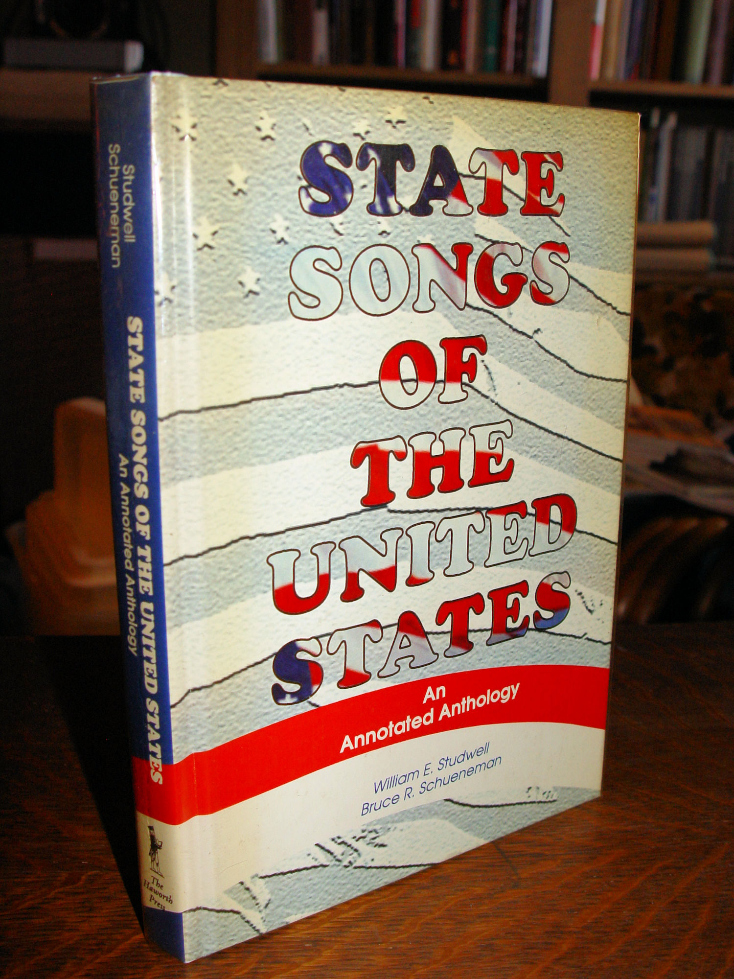 State Songs of the United States: An
                        Annotated Anthology by William E Studwell