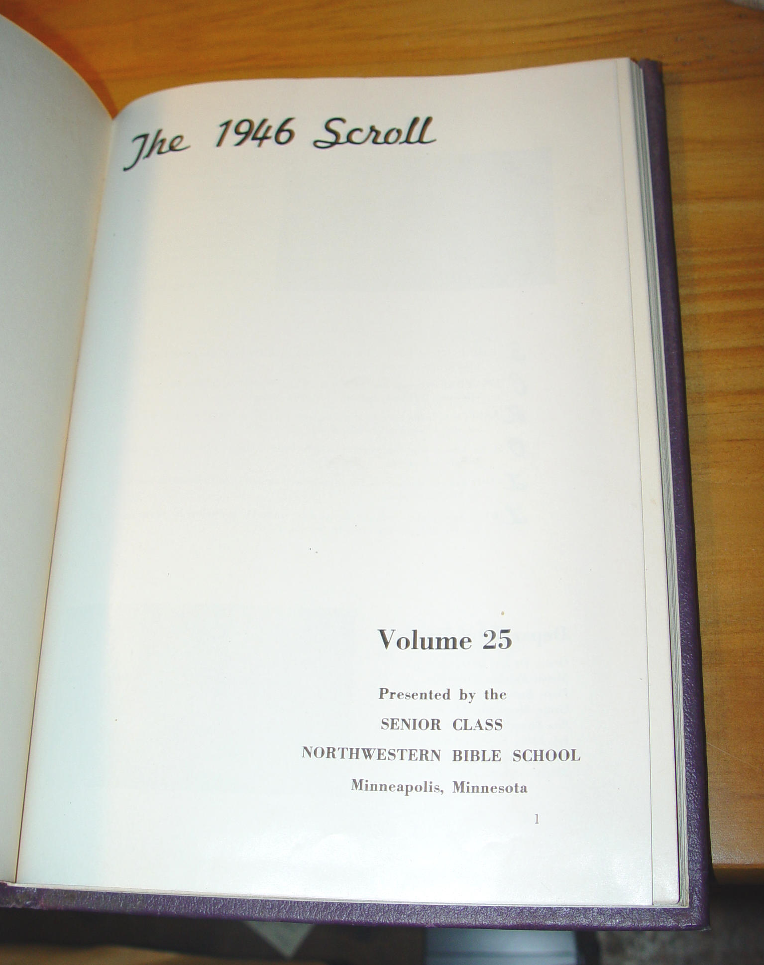 1946 The Scroll Yearbook - Northwestern
Bible and Missionary Training School Mpls, MN